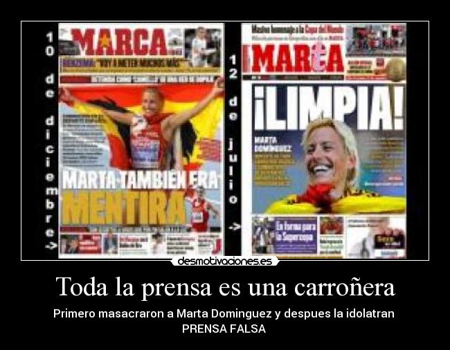 Toda la prensa es una carroñera -