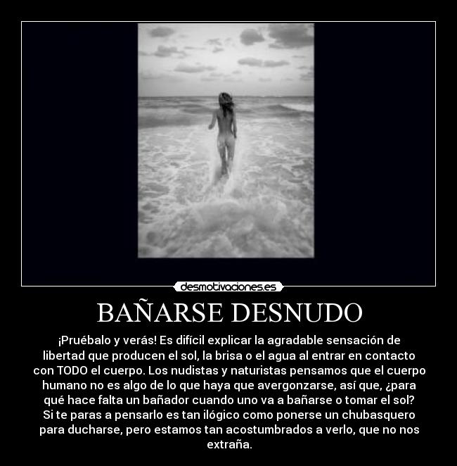 BAÑARSE DESNUDO -