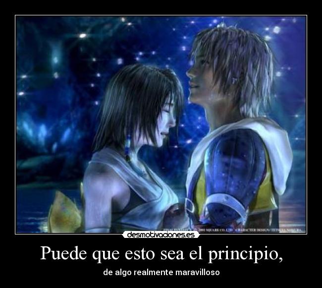 Puede que esto sea el principio, -