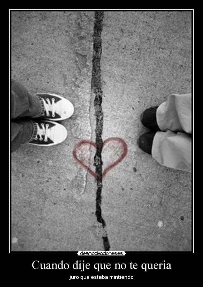 Cuando dije que no te queria - 