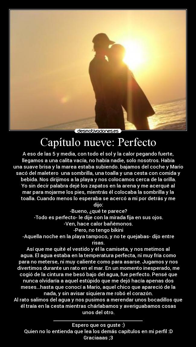 Capítulo nueve: Perfecto - 