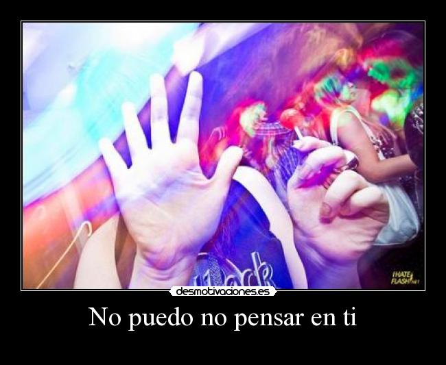 No puedo no pensar en ti - 