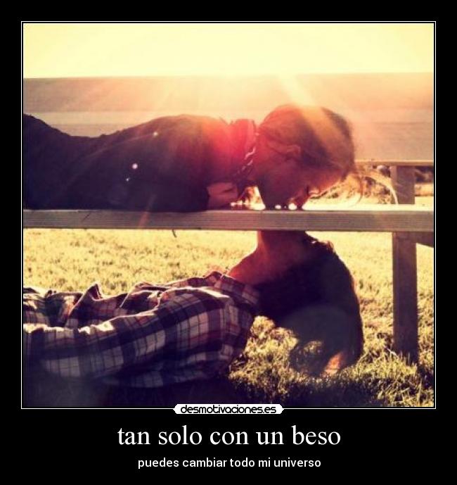 tan solo con un beso -