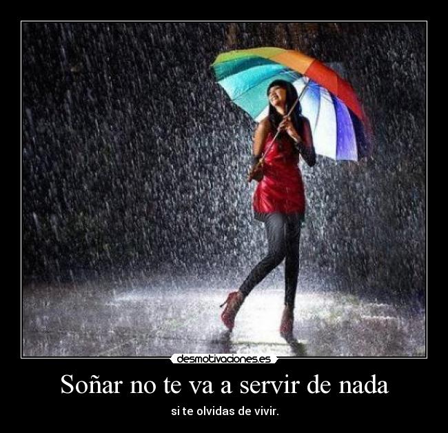Soñar no te va a servir de nada - 