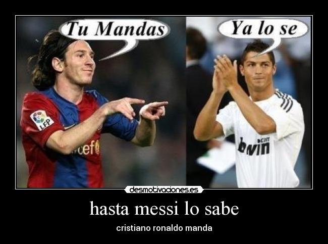 hasta messi lo sabe - 