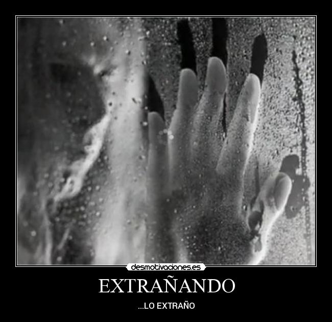 EXTRAÑANDO - 