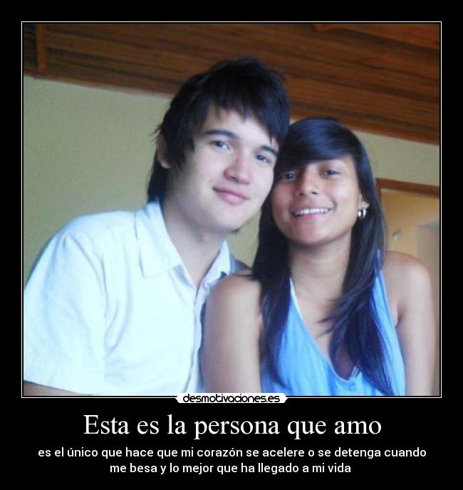 Esta es la persona que amo -