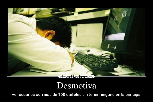 Desmotiva - ver usuarios con mas de 100 carteles sin tener ninguno en la principal