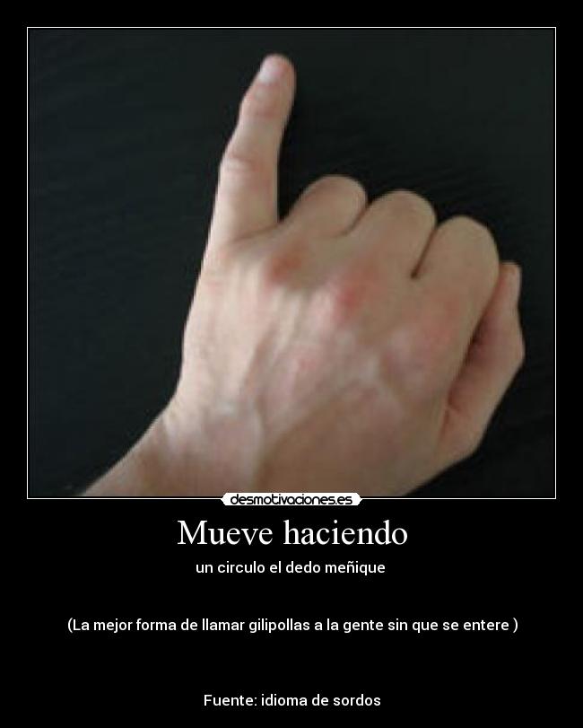 carteles mueve haciendo desmotivaciones