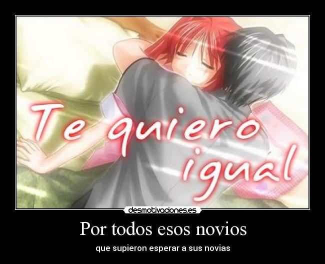 Por todos esos novios -