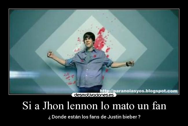 Si a Jhon lennon lo mato un fan - 