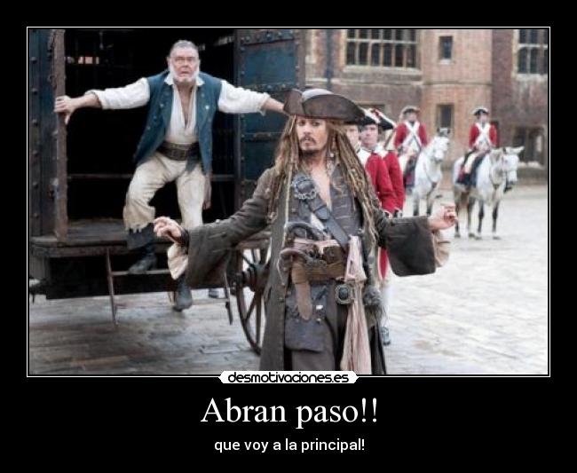 Abran paso!! - que voy a la principal!