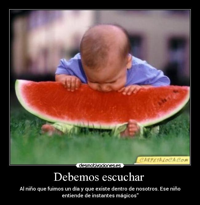 Debemos escuchar -