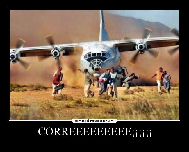 CORREEEEEEEEE¡¡¡¡¡¡ -