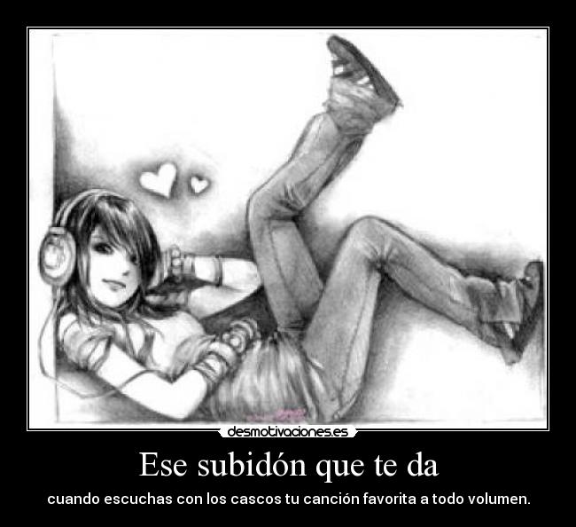 Ese subidón que te da -