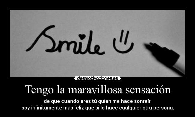 Tengo la maravillosa sensación -