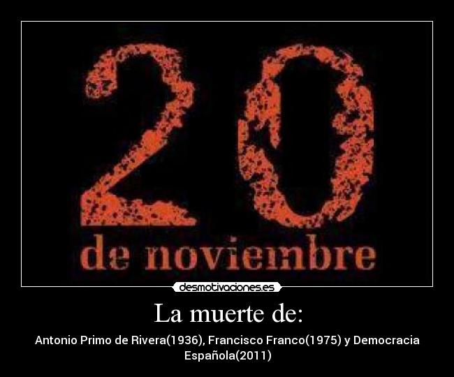 carteles muerte 20n democracia desmotivaciones