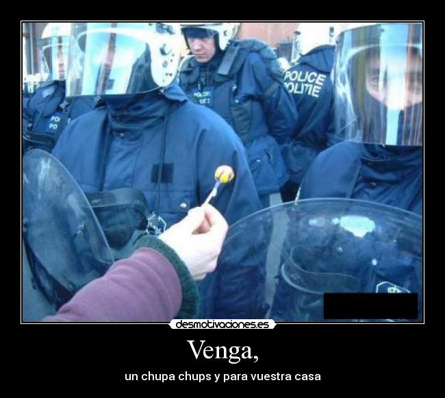 Venga, - un chupa chups y para vuestra casa