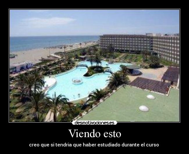 Viendo esto - creo que si tendria que haber estudiado durante el curso
