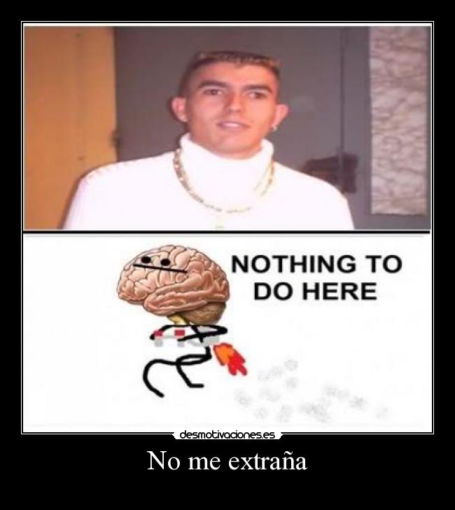 No me extraña -