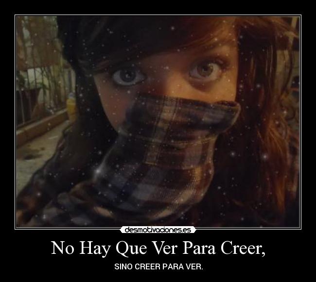 No Hay Que Ver Para Creer, - 