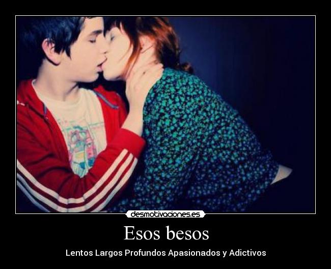 Esos besos -