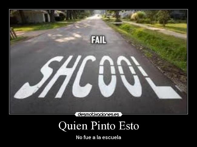 Quien Pinto Esto - 