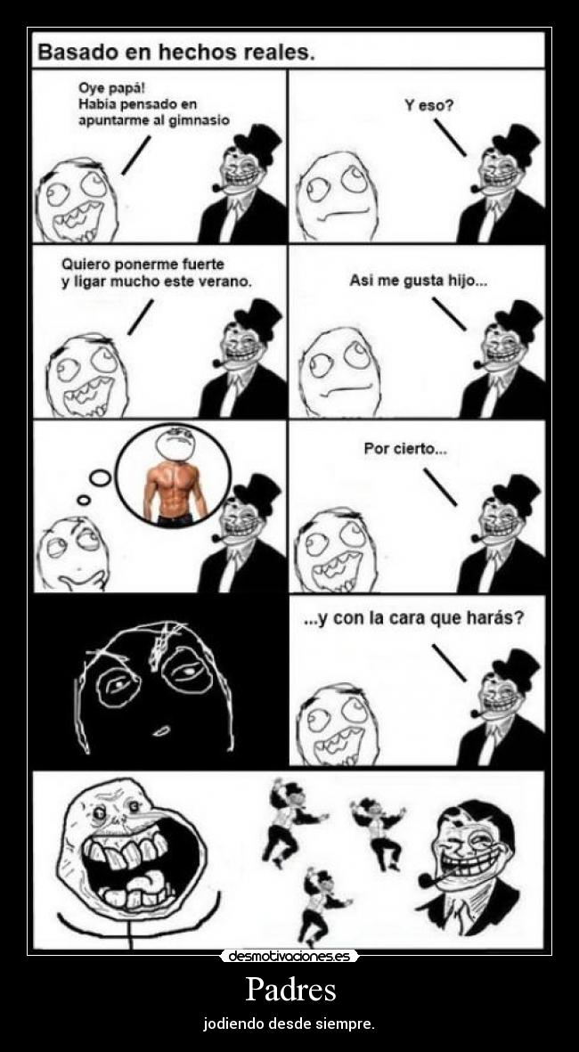 Padres - jodiendo desde siempre.