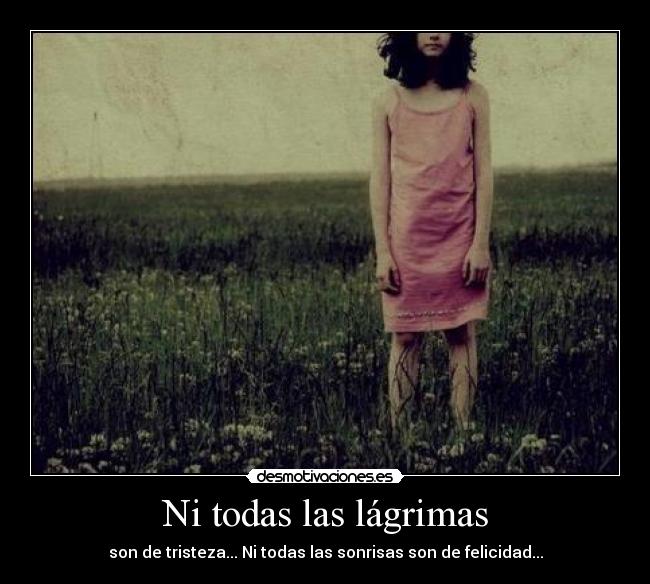 Ni todas las lágrimas -