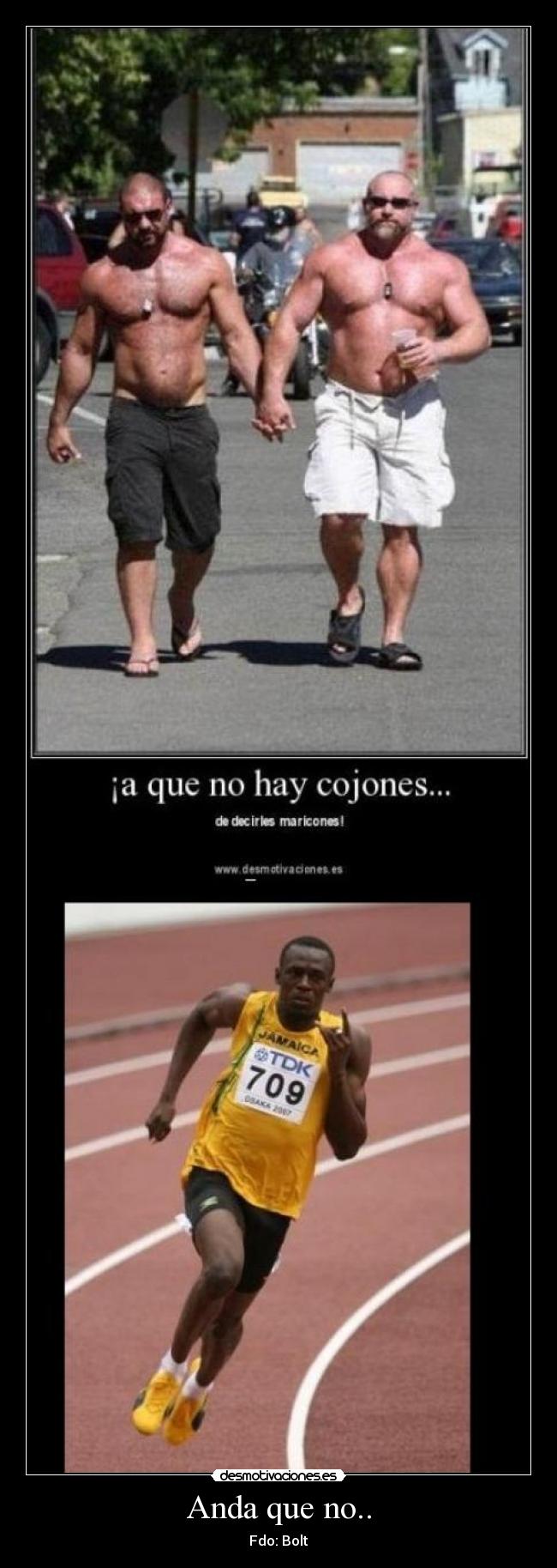 Anda que no.. - Fdo: Bolt