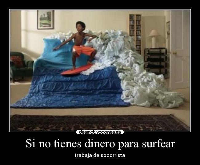 Si no tienes dinero para surfear - trabaja de socorrista