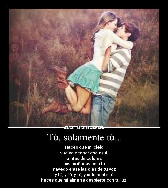 Tú, solamente tú... - 