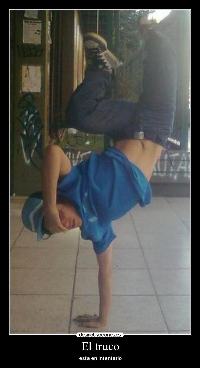 El truco - esta en intentarlo