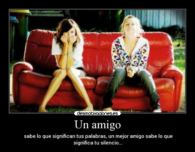 Un amigo -