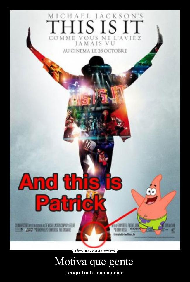 Motiva que gente - Tenga tanta imaginación