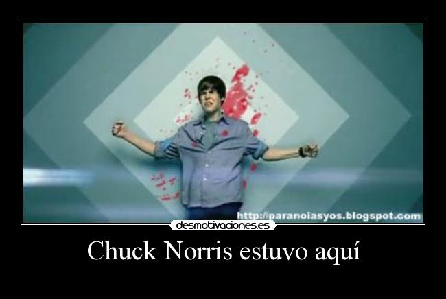 carteles chuck norris estubo aqui desmotivaciones