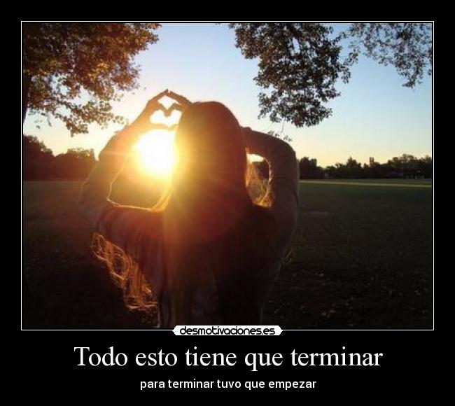 Todo esto tiene que terminar -