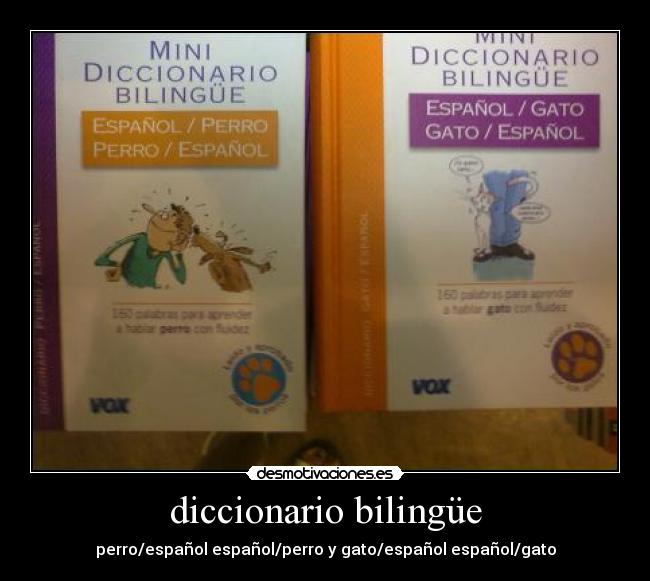 diccionario bilingüe - perro/español español/perro y gato/español español/gato