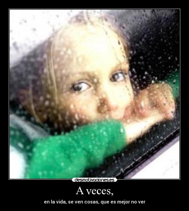 A veces, - 