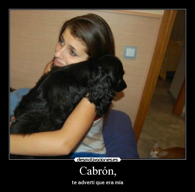 Cabrón, -