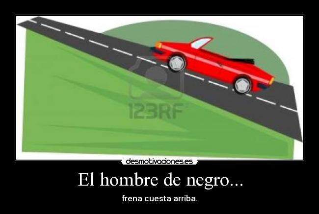El hombre de negro... - 