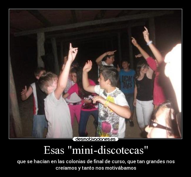 Esas mini-discotecas - 