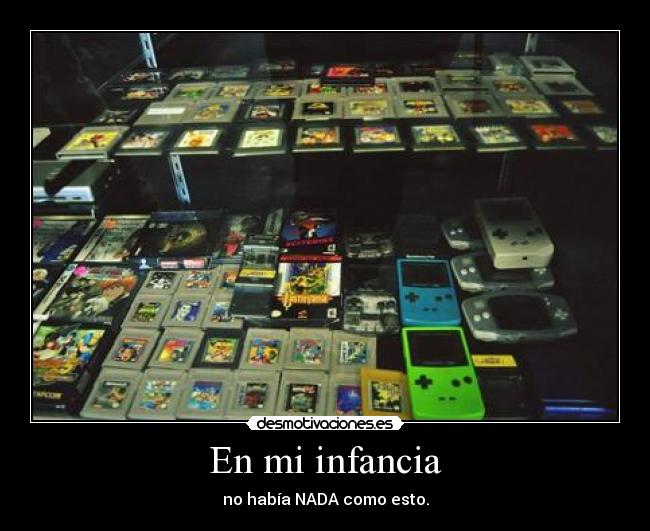 En mi infancia -