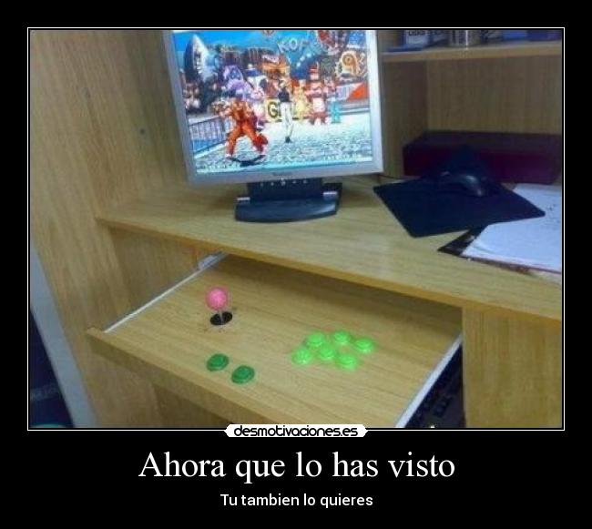 Ahora que lo has visto -