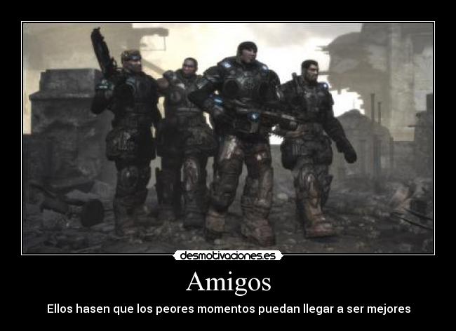 Amigos - Ellos hasen que los peores momentos puedan llegar a ser mejores