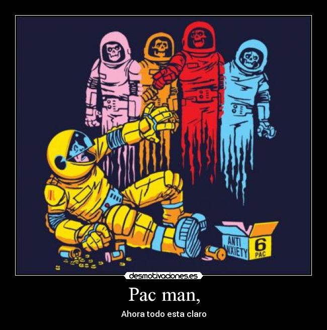 Pac man, -