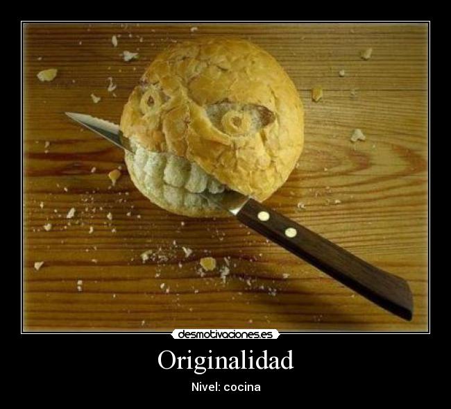 Originalidad - Nivel: cocina
