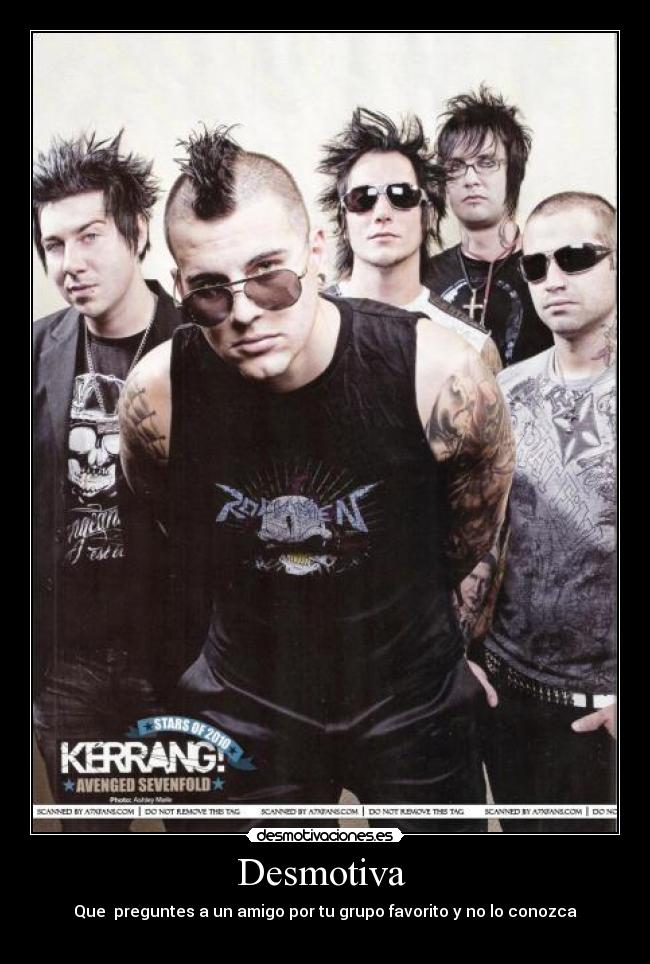 Desmotiva - Que preguntes a un amigo por tu grupo favorito y no lo conozca