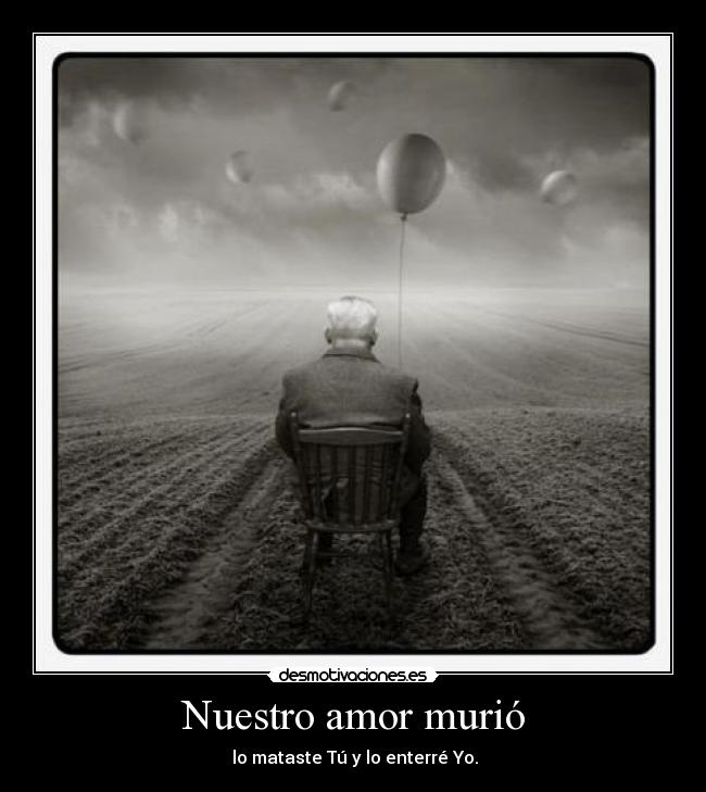Nuestro amor murió -