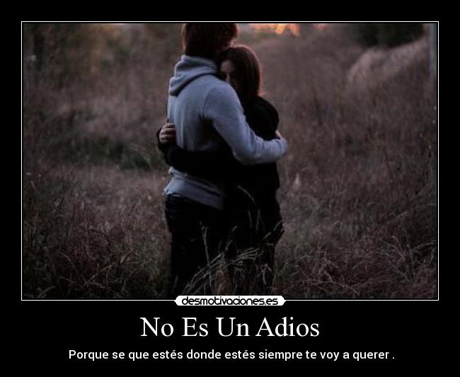 No Es Un Adios -